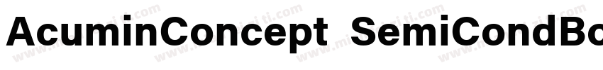 AcuminConcept SemiCondBold字体转换
